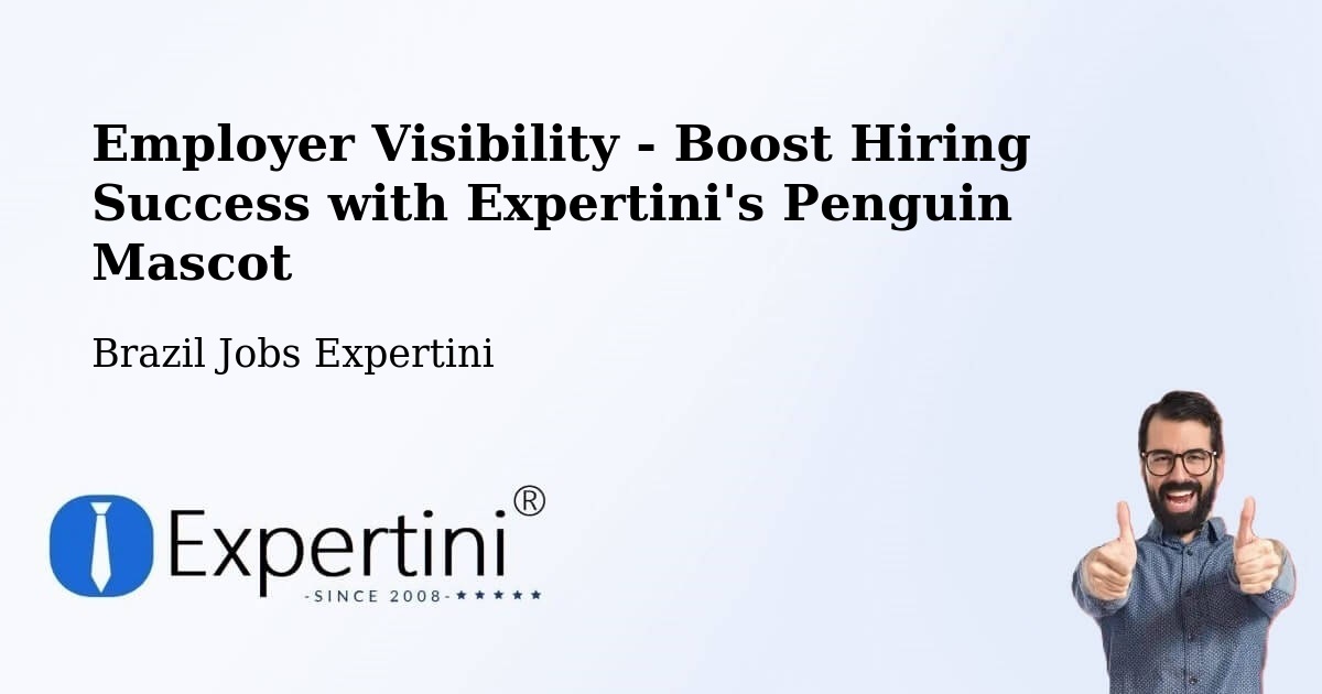 CV and Resume Visibility Optimization – Itinga - Brazil Jobs Expertini